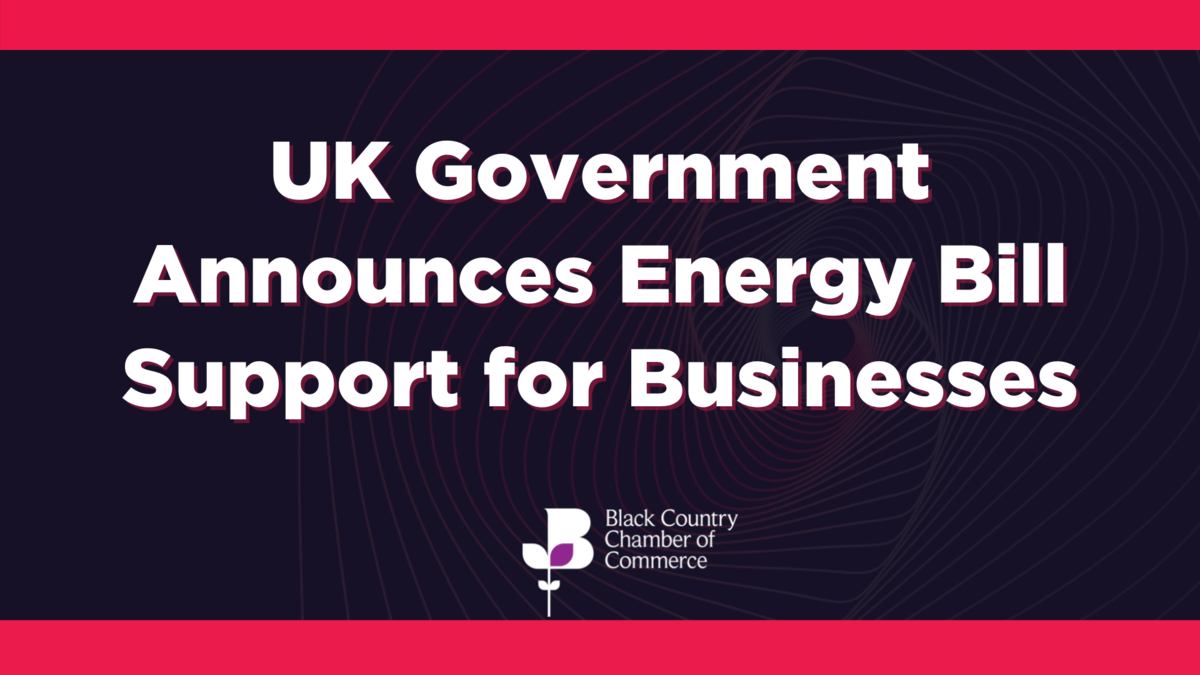 UK Government Announces Energy Bill Support for Businesses - Black ...